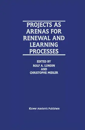 Lundin / Midler |  Projects as Arenas for Renewal and Learning Processes | eBook | Sack Fachmedien