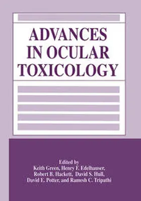 Green / Edelhauser / Hull |  Advances in Ocular Toxicology | eBook | Sack Fachmedien