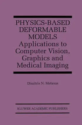 Metaxas | Physics-Based Deformable Models | E-Book | sack.de