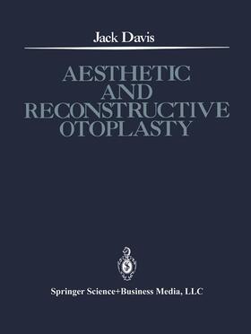 Davis |  Aesthetic and Reconstructive Otoplasty | Buch |  Sack Fachmedien