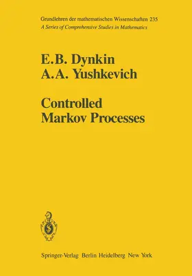 Yushkevich / Dynkin |  Controlled Markov Processes | Buch |  Sack Fachmedien