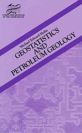 Hohn |  Geostatistics and Petroleum Geology | Buch |  Sack Fachmedien