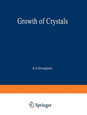 Givargizov |  Growth of Crystals | Buch |  Sack Fachmedien