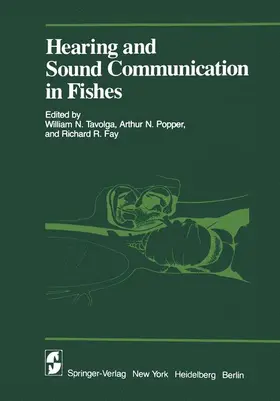 Tavolga / Fay / Popper |  Hearing and Sound Communication in Fishes | Buch |  Sack Fachmedien