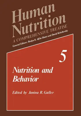 Galler / Kritchevsky / Alfin-Slater |  Nutrition and Behavior | Buch |  Sack Fachmedien