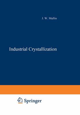 Mullin |  Industrial Crystallization | Buch |  Sack Fachmedien