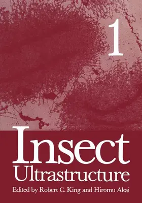 King / Akai |  Insect Ultrastructure | Buch |  Sack Fachmedien