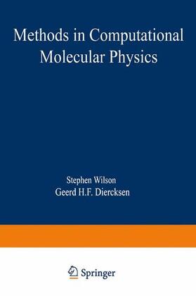 Diercksen / Wilson |  Methods in Computational Molecular Physics | Buch |  Sack Fachmedien