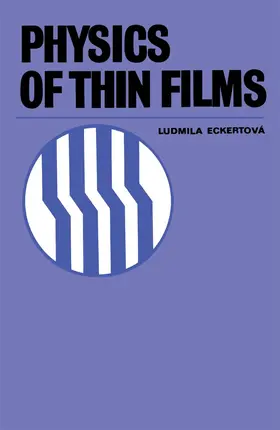 Eckertová |  Physics of Thin Films | Buch |  Sack Fachmedien