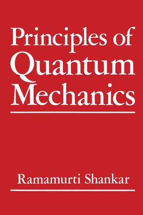 Shankar |  Principles of Quantum Mechanics | Buch |  Sack Fachmedien