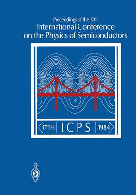 Harrison / Chadi |  Proceedings of the 17th International Conference on the Physics of Semiconductors | Buch |  Sack Fachmedien