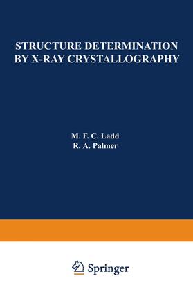 Ladd |  Structure Determination by X-Ray Crystallography | Buch |  Sack Fachmedien