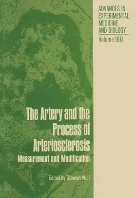 Wolf |  The Artery and the Process of Arteriosclerosis | Buch |  Sack Fachmedien