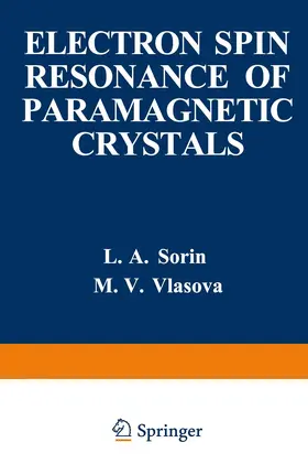 Sorin |  Electron Spin Resonance of Paramagnetic Crystals | Buch |  Sack Fachmedien