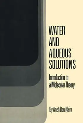 Ben-Naim |  Water and Aqueous Solutions | eBook | Sack Fachmedien