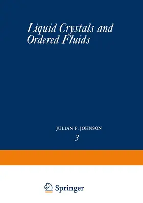 Porter / Johnson |  Liquid Crystals and Ordered Fluids | Buch |  Sack Fachmedien