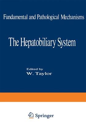Taylor |  The Hepatobiliary System | Buch |  Sack Fachmedien
