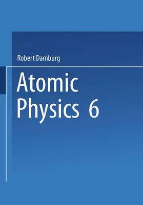 Damburg |  6th International Conference on Atomic Physics Proceedings | Buch |  Sack Fachmedien