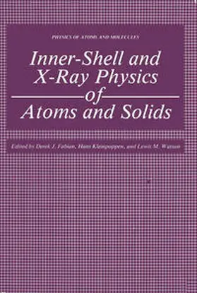 Fabian |  Inner-Shell and X-Ray Physics of Atoms and Solids | eBook | Sack Fachmedien