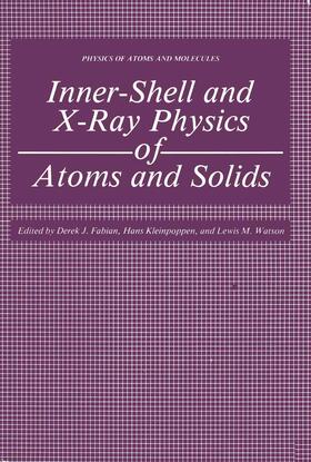Fabian |  Inner-Shell and X-Ray Physics of Atoms and Solids | Buch |  Sack Fachmedien