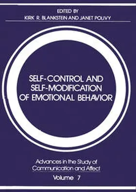 Blankstein / Polivy |  Self-Control and Self-Modification of Emotional Behavior | eBook | Sack Fachmedien