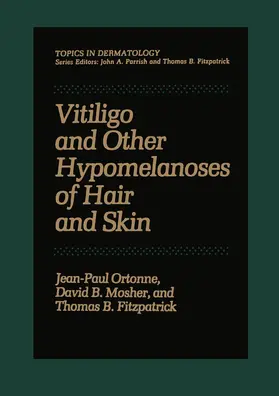 Ortonne |  Vitiligo and Other Hypomelanoses of Hair and Skin | Buch |  Sack Fachmedien