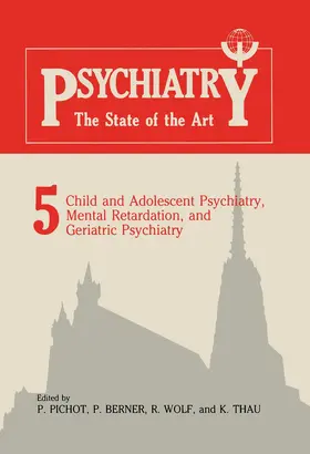 Pichot |  Child and Adolescent Psychiatry, Mental Retardation, and Geriatric Psychiatry | Buch |  Sack Fachmedien