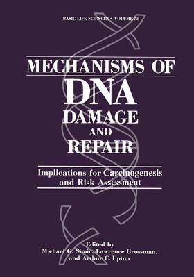 Simic / Bergtold / Grossman |  Mechanisms of DNA Damage and Repair | Buch |  Sack Fachmedien