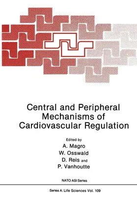 Pilowsky |  Central and Peripheral Mechanisms of Cardiovascular Regulation | Buch |  Sack Fachmedien