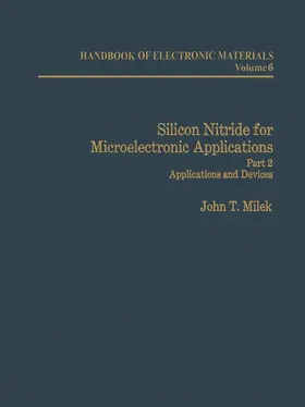 Milek |  Silicon Nitride for Microelectronic Applications | Buch |  Sack Fachmedien