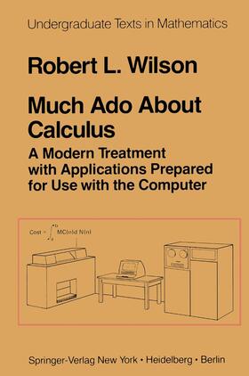 Wilson |  Much Ado About Calculus | Buch |  Sack Fachmedien