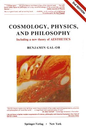 Gal-Or |  Cosmology, Physics, and Philosophy | Buch |  Sack Fachmedien