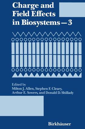 ALLEN |  Charge and Field Effects in Biosystems¿3 | Buch |  Sack Fachmedien