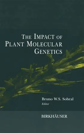 Sobral |  The Impact of Plant Molecular Genetics | Buch |  Sack Fachmedien