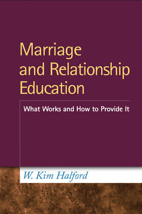 Halford |  Marriage and Relationship Education | Buch |  Sack Fachmedien
