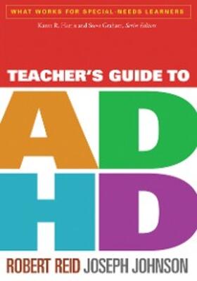 Reid / Johnson |  Teacher's Guide to ADHD | eBook | Sack Fachmedien