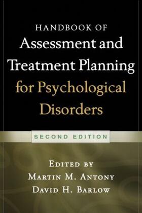 Antony / Barlow |  Handbook of Assessment and Treatment Planning for Psychological Disorders, Third Edition | Buch |  Sack Fachmedien