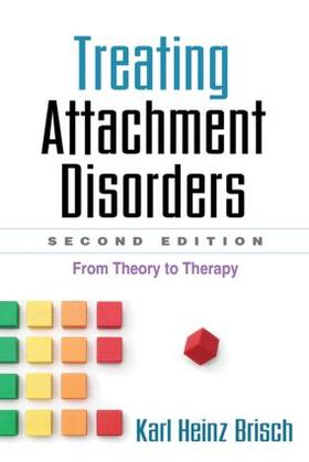 Brisch |  Treating Attachment Disorders | Buch |  Sack Fachmedien