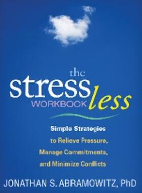 Abramowitz |  The Stress Less Workbook | eBook | Sack Fachmedien