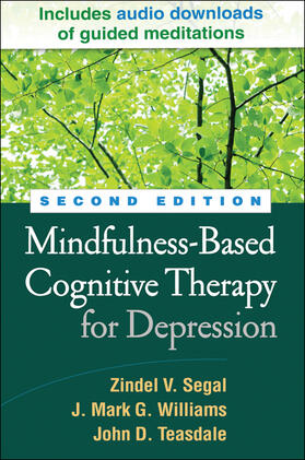 Segal / Williams / Teasdale |  Mindfulness-Based Cognitive Therapy for Depression | Buch |  Sack Fachmedien