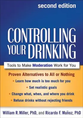 Miller / Muñoz / Munoz |  Controlling Your Drinking | Buch |  Sack Fachmedien