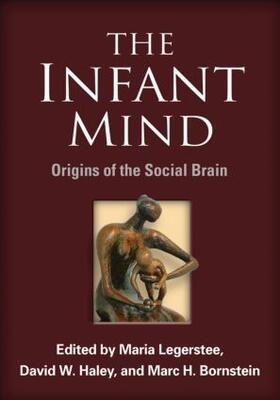 Legerstee / Haley / Bornstein |  The Infant Mind | Buch |  Sack Fachmedien