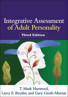 Harwood / Beutler / Groth-Marnat |  Integrative Assessment of Adult Personality | Buch |  Sack Fachmedien