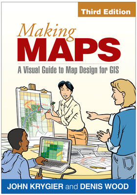 Wood / Krygier |  Making Maps, Third Edition | Buch |  Sack Fachmedien