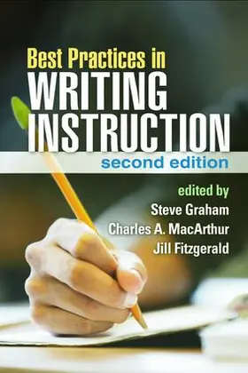 Graham / MacArthur |  Best Practices in Writing Instruction, Second Edition | Buch |  Sack Fachmedien