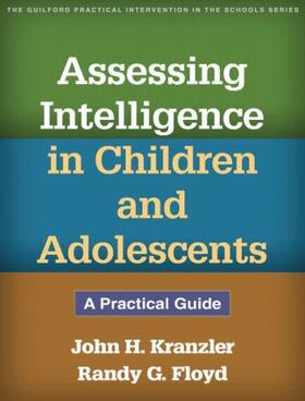 Kranzler / Floyd |  Assessing Intelligence in Children and Adolescents | Buch |  Sack Fachmedien