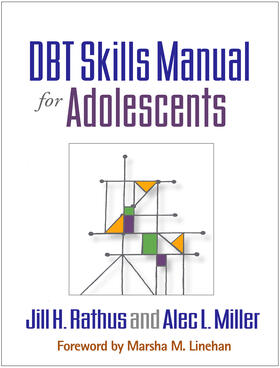 Miller / Rathus |  DBT Skills Manual for Adolescents | Buch |  Sack Fachmedien
