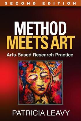 Leavy |  Method Meets Art, Second Edition: Arts-Based Research Practice | Buch |  Sack Fachmedien