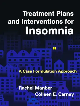 Manber / Carney |  Treatment Plans and Interventions for Insomnia | Buch |  Sack Fachmedien