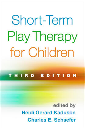 Kaduson / Schaefer |  Short-Term Play Therapy for Children | Buch |  Sack Fachmedien
